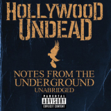 Hollywood Undead - Notes From The Underground '2013