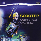 Scooter - Under The Radar Over The Top '2009