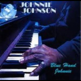 Johnnie Johnson - Blue Hand Johnnie '1993