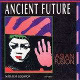 Ancient Future - Asian Fusion '1993