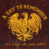 A Day To Remember - For Those Who Have Heart '2007