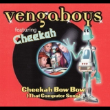 Vengaboys - Cheekah Bow Bow (That Computer Song) '2000