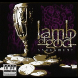 Lamb Of God - Sacrament '2006