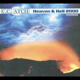C.C. Catch - Heaven & Hell 2000 (Remixes) '2000