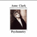 Anne Clark - Psychometry: Anne Clark And Friends, Live At The Passionskirche, Berlin '1994