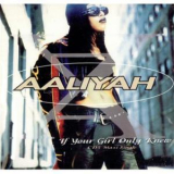 Aaliyah - If Your Girl Only Knew (CDS) '1996