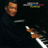 Abdullah Ibrahim - Cape Town Flowers '1997