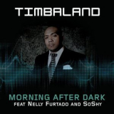 Timbaland - Morning After Dark '2009