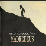 Madredeus - Movimento '2001