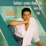 Glenn Medeiros - Nothing's Gonna Change My Love for You '1987