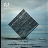 Fink - Perfect Darkness '2011
