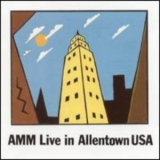 Amm - Live In Allentown Usa '1996