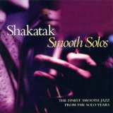 Shakatak - Smooth Solos '2002
