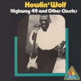 Howlin' Wolf - Highway 49 and Other Classics '1996