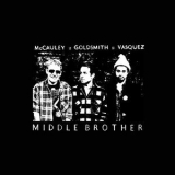 Middle Brother - Middle Brother '2011