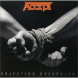 Accept - Objection Overruled (Japan Digital Re-master) '1993