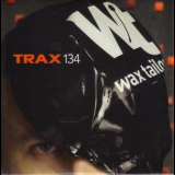 Wax Tailor - Trax 134 '2010