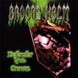 Brocas Helm - Defender of the Crown (Original with Bonus Track) '2004
