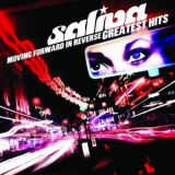 Saliva - Moving Forward In Reverse  (Greatest Hits) '2010