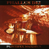 Phallus Dei - Pontifex Maximus '1991