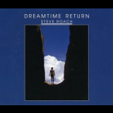 Steve Roach - Dreamtime Return (CD1) '1988
