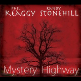 Phil Keaggy & Randy Stonehill - Mystery Highway '2009