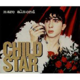 Marc Almond - Child Star (cd1) (mercd 450) '1995