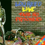 Lou Reed - Take No Prisoners (2CD) '1978