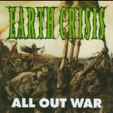 Earth Crisis - All Out War '1995