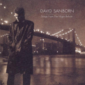 David Sanborn - Songs From The Night Before '1996