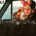 L7 - Hungry For Stink '1994