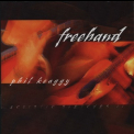 Phil Keaggy - Freehand (us Boondoggie Records 0007-2) '2003