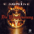 E Nomine - Die Prophezeiung (klassik Edition) '2003