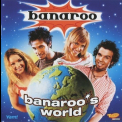 Banaroo - Banaroo's World '2005