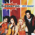 Banaroo - Fly Away '2007