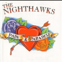 The Nighthawks - Pain & Paradise '2001