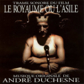 Andre Duchesne - Le Royaume Ou L`asile '1990