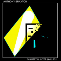 Anthony Braxton (feat. Ingrid Laubrock, Matt Bauder, Taylor Ho Bynum a.o.) - Quartet / Quintet '2011