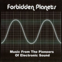 Various Artists - Forbidden Planets - Music From The Pioneers Of Electronic Sound (CD2) '2009