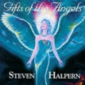Steven Halpern - Gifts Of The Angels '2004