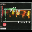 Emerald Rain - Live2k '2000
