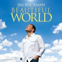 Jim Brickman - Beautiful World '2009
