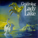 Gnidrolog - Lady Lake '1972