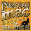 Fleetwood Mac - Madison Blues - Preaching Blues (CD2) '2011