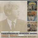 Harry Nilsson - Pandemonium Shadow Show (1967), Aerial Ballet (1968) '2000