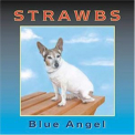 The Strawbs - Blue Angel '2003
