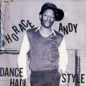 Horace Andy - Dance Hall Style '2003
