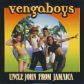 The Vengaboys - Uncle John From Jamaica '2000