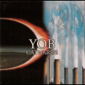 Yob - Catharsis '2003