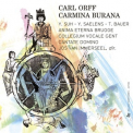 Carl Orff - Carmina Burana: Cantiones profanae (Anima Eterna Brugge) '2014